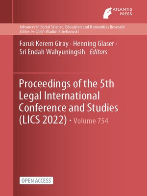 cover image of Proceedings of the 5th Legal International Conference and Studies (LICS 2022)